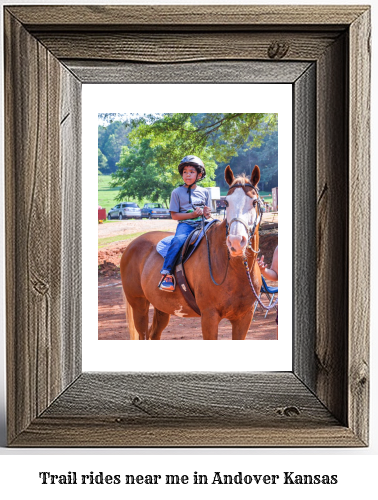 trail rides near me in Andover, Kansas